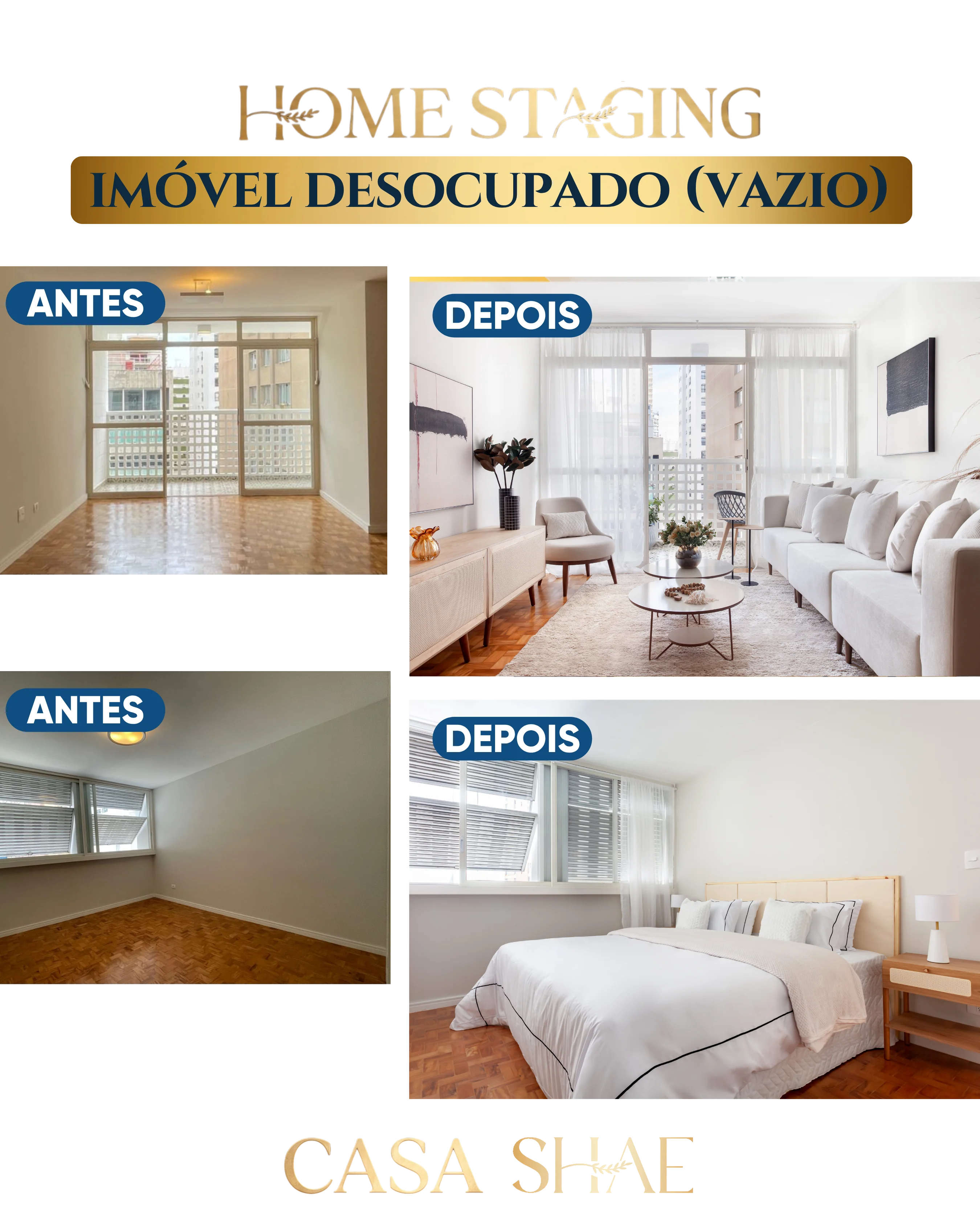 Antes e depois — Imóvel Desocupado (Vazio)